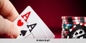 Xì Dách là gì